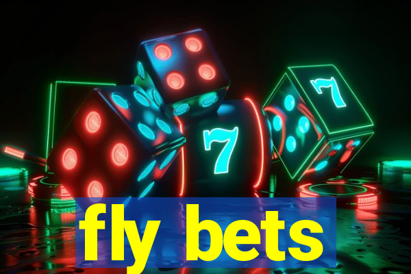 fly bets